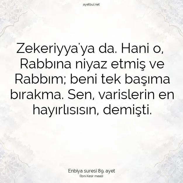 Ayetbul | Kuran Mealleri | Quran | Enbiya suresi 89. ayet