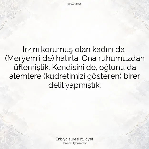 Ayetbul | Kuran Mealleri | Quran | Enbiya suresi 91. ayet