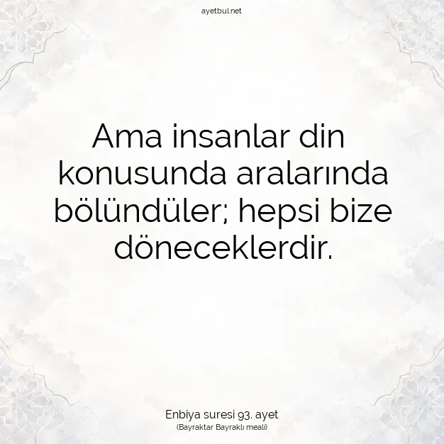 Ayetbul | Kuran Mealleri | Quran | Enbiya suresi 93. ayet