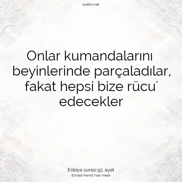 Ayetbul | Kuran Mealleri | Quran | Enbiya suresi 93. ayet