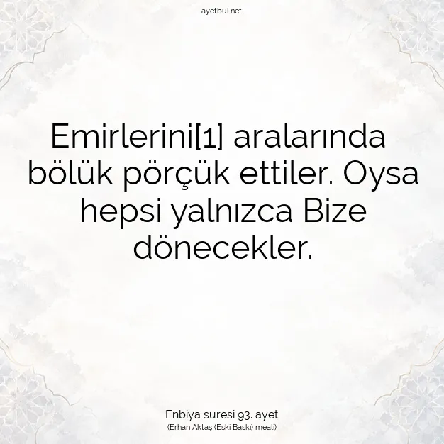 Ayetbul | Kuran Mealleri | Quran | Enbiya suresi 93. ayet