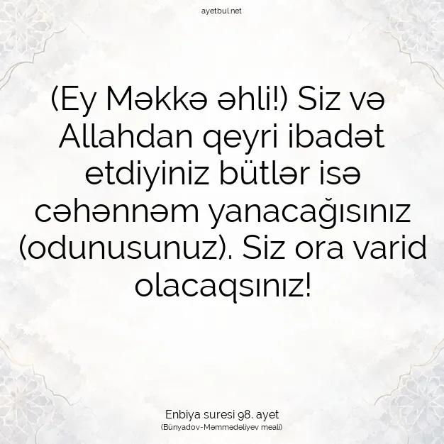 Ayetbul | Kuran Mealleri | Quran | Enbiya suresi 98. ayet