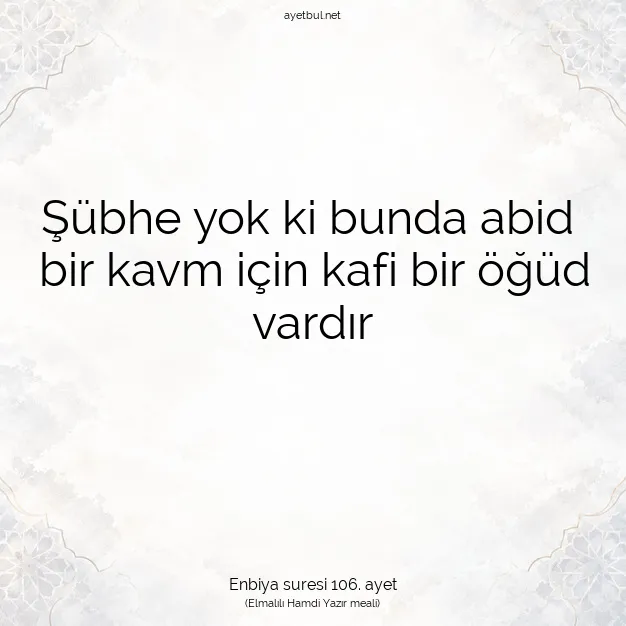 Ayetbul | Kuran Mealleri | Quran | Enbiya suresi 106. ayet