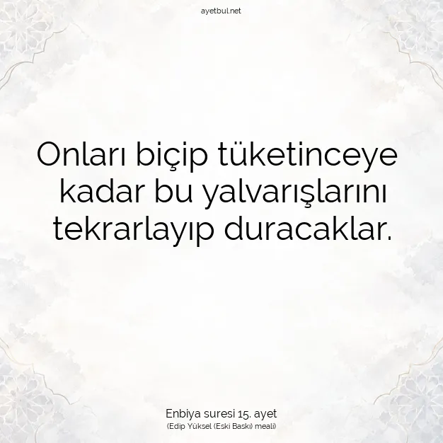 Ayetbul | Kuran Mealleri | Quran | Enbiya suresi 15. ayet