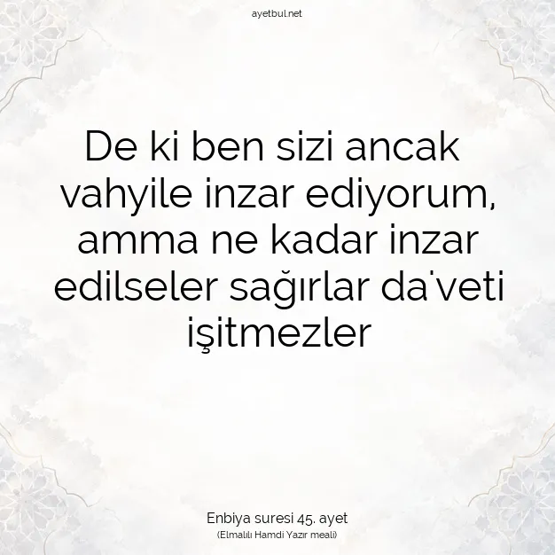 Ayetbul | Kuran Mealleri | Quran | Enbiya suresi 45. ayet