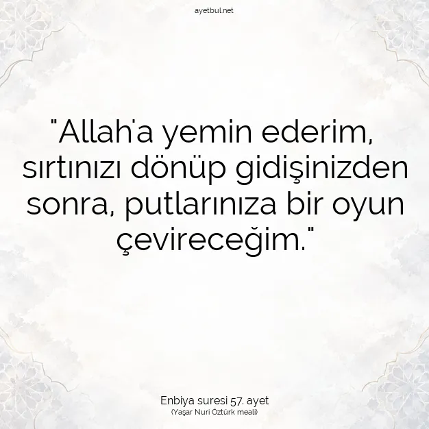 Ayetbul | Kuran Mealleri | Quran | Enbiya suresi 57. ayet