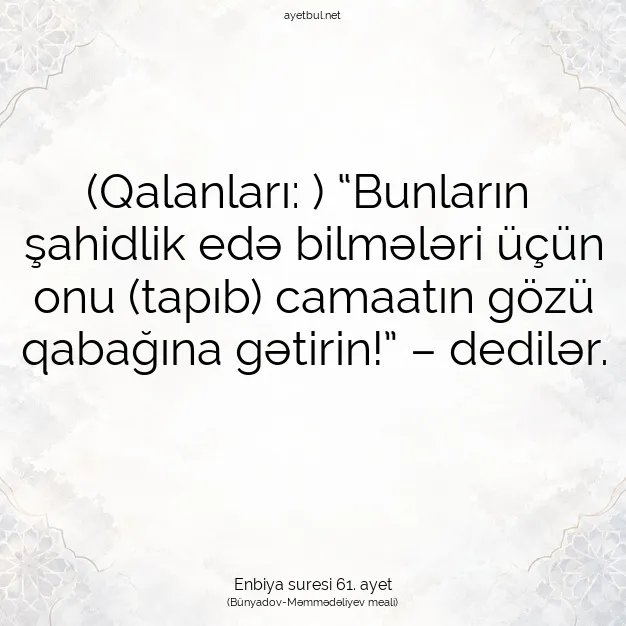 Ayetbul | Kuran Mealleri | Quran | Enbiya suresi 61. ayet