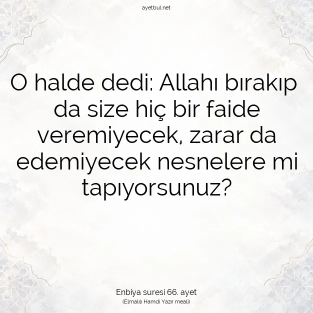 Ayetbul | Kuran Mealleri | Quran | Enbiya suresi 66. ayet
