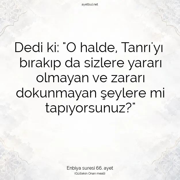 Ayetbul | Kuran Mealleri | Quran | Enbiya suresi 66. ayet