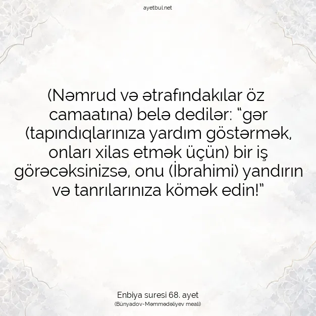 Ayetbul | Kuran Mealleri | Quran | Enbiya suresi 68. ayet