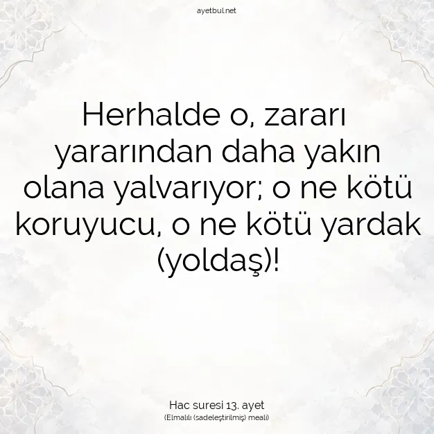 Ayetbul | Kuran Mealleri | Quran | Hac suresi 13. ayet