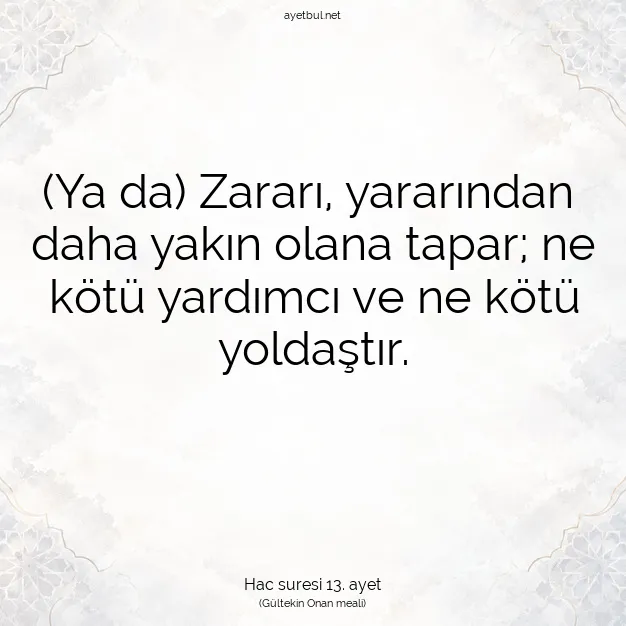 Ayetbul | Kuran Mealleri | Quran | Hac suresi 13. ayet