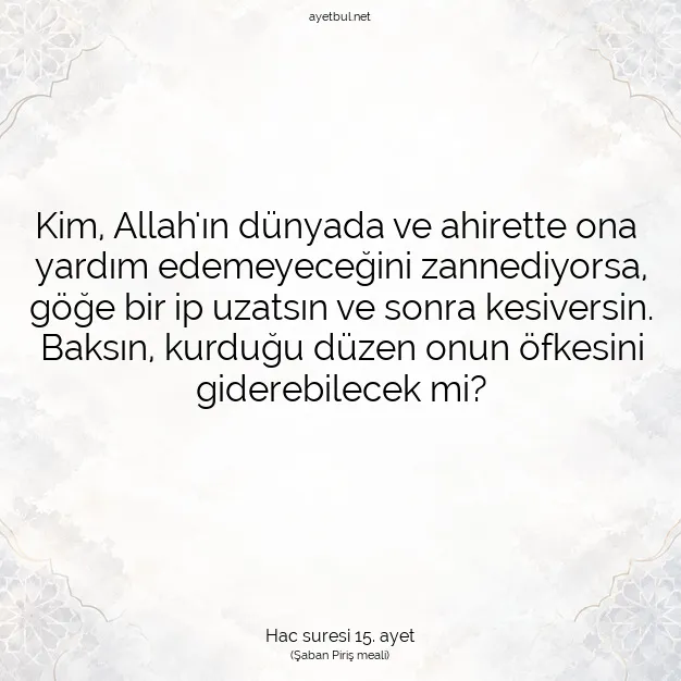 Ayetbul | Kuran Mealleri | Quran | Hac suresi 15. ayet