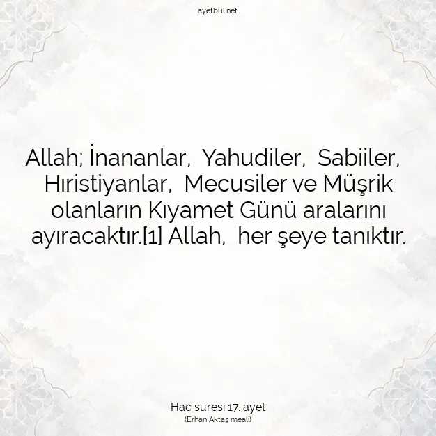 Ayetbul | Kuran Mealleri | Quran | Hac suresi 17. ayet