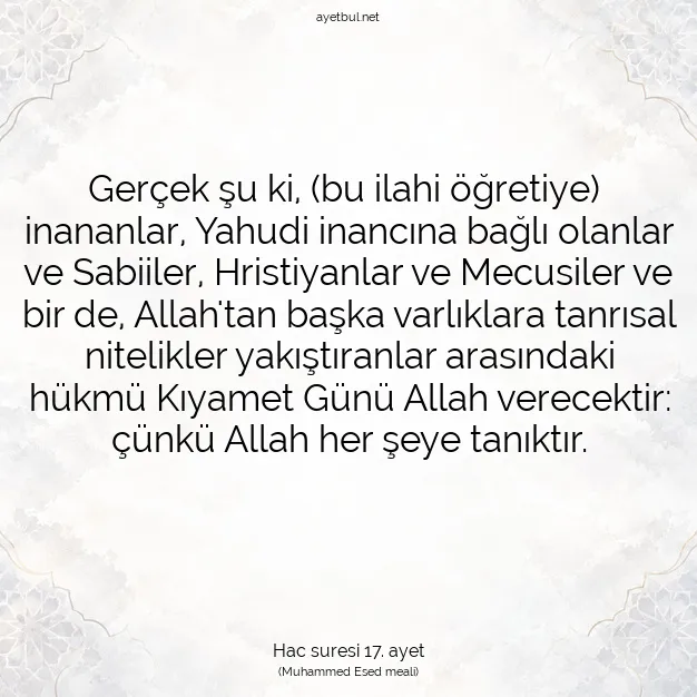 Ayetbul | Kuran Mealleri | Quran | Hac suresi 17. ayet