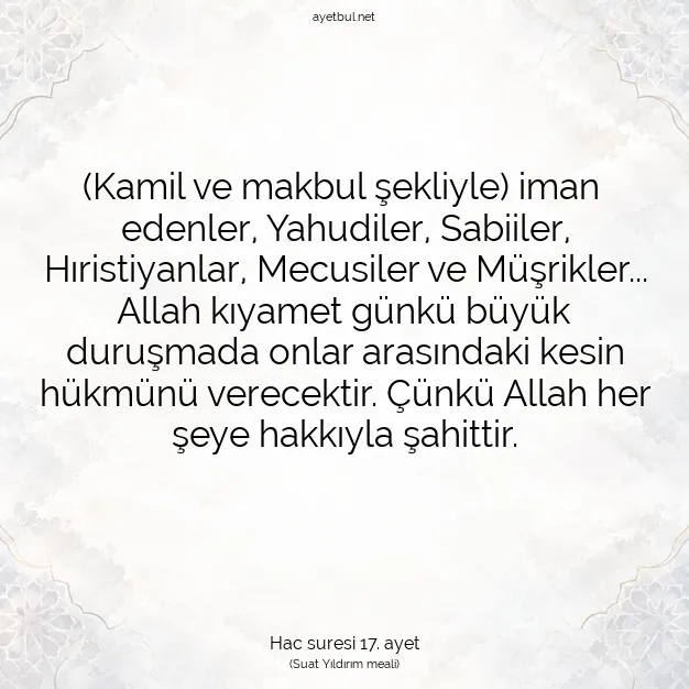 Ayetbul | Kuran Mealleri | Quran | Hac suresi 17. ayet