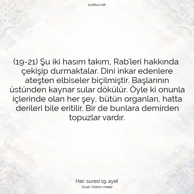 Ayetbul | Kuran Mealleri | Quran | Hac suresi 19. ayet