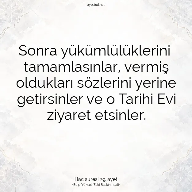 Ayetbul | Kuran Mealleri | Quran | Hac suresi 29. ayet