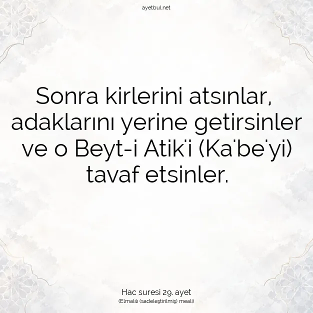 Ayetbul | Kuran Mealleri | Quran | Hac suresi 29. ayet