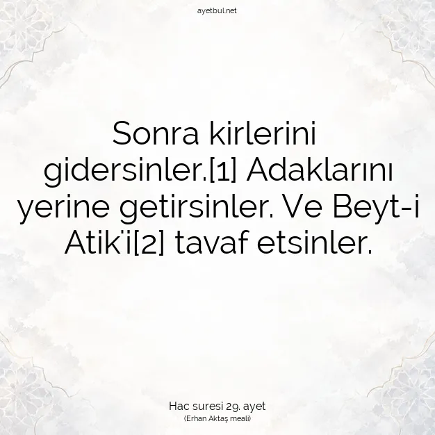 Ayetbul | Kuran Mealleri | Quran | Hac suresi 29. ayet