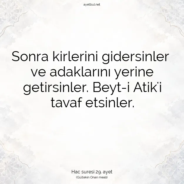 Ayetbul | Kuran Mealleri | Quran | Hac suresi 29. ayet