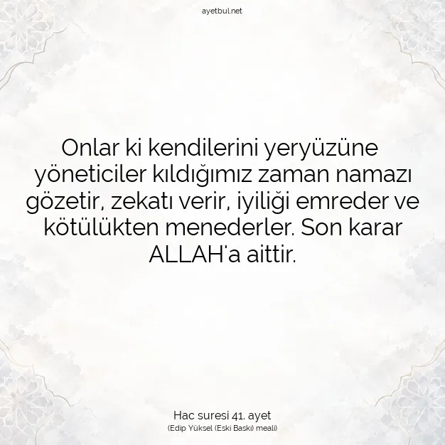 Ayetbul | Kuran Mealleri | Quran | Hac suresi 41. ayet