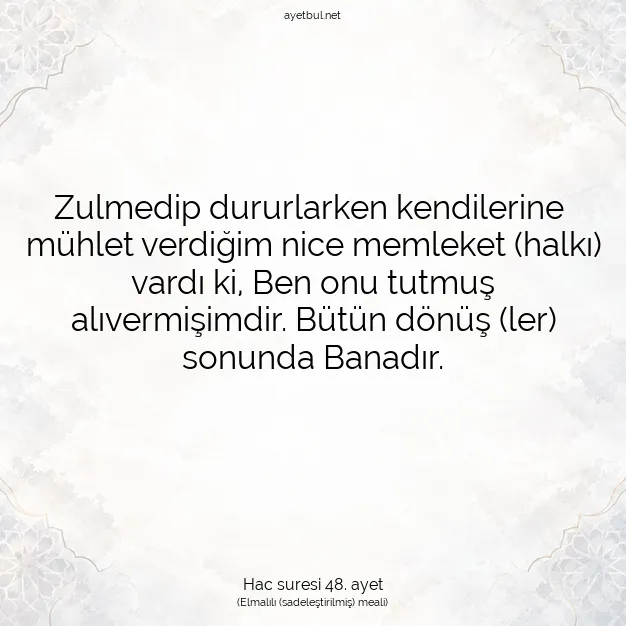 Ayetbul | Kuran Mealleri | Quran | Hac suresi 48. ayet