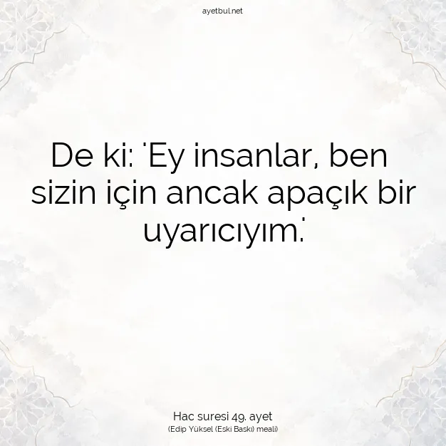 Ayetbul | Kuran Mealleri | Quran | Hac suresi 49. ayet