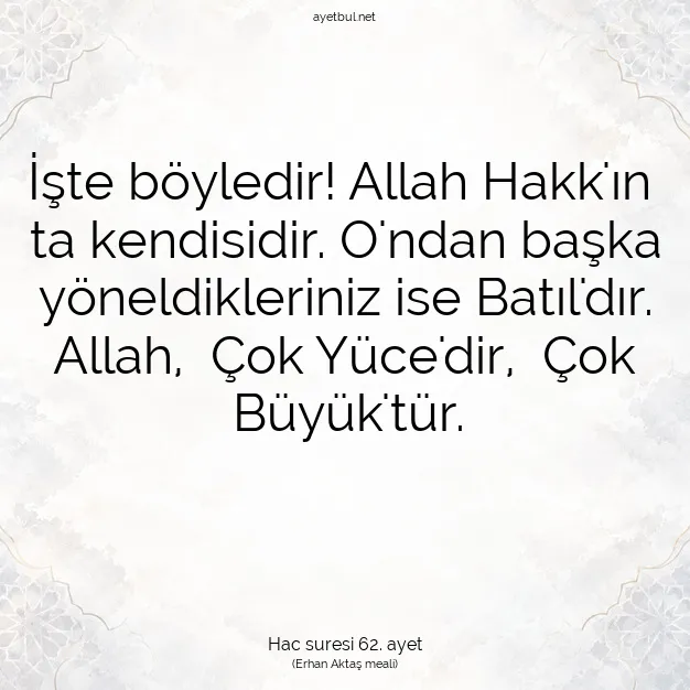 Ayetbul | Kuran Mealleri | Quran | Hac suresi 62. ayet