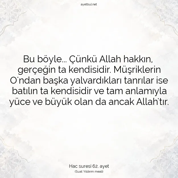 Ayetbul | Kuran Mealleri | Quran | Hac suresi 62. ayet
