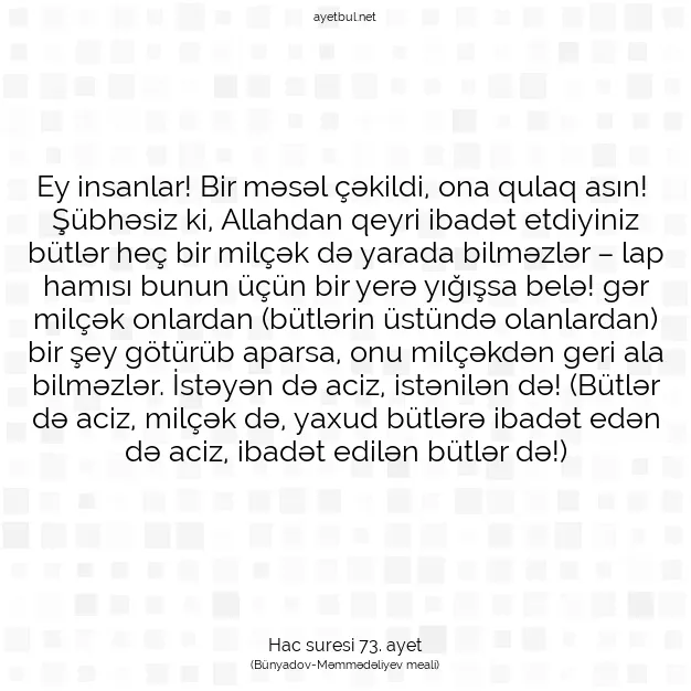 Ayetbul | Kuran Mealleri | Quran | Hac suresi 73. ayet