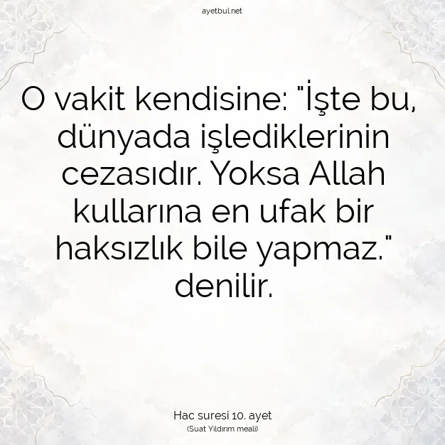 Ayetbul | Kuran Mealleri | Quran | Hac suresi 10. ayet