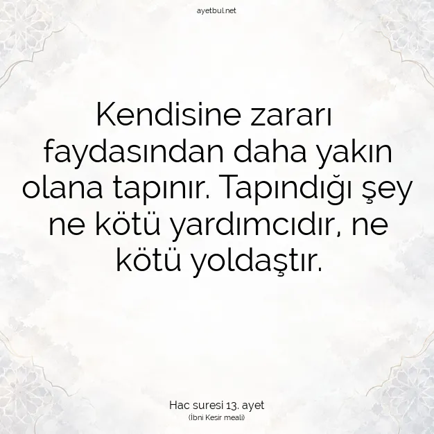 Ayetbul | Kuran Mealleri | Quran | Hac suresi 13. ayet