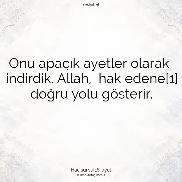 Ayetbul | Kuran Mealleri | Quran | Hac suresi 16. ayet