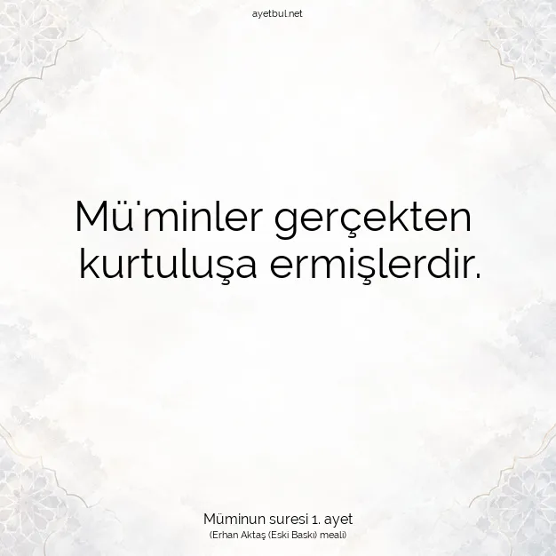 Ayetbul | Kuran Mealleri | Quran | Müminun suresi 1. ayet