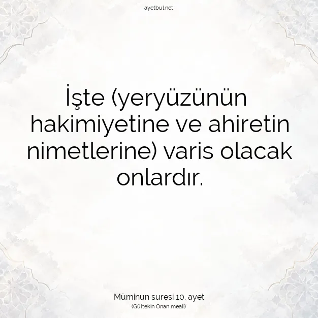 Ayetbul | Kuran Mealleri | Quran | Müminun suresi 10. ayet