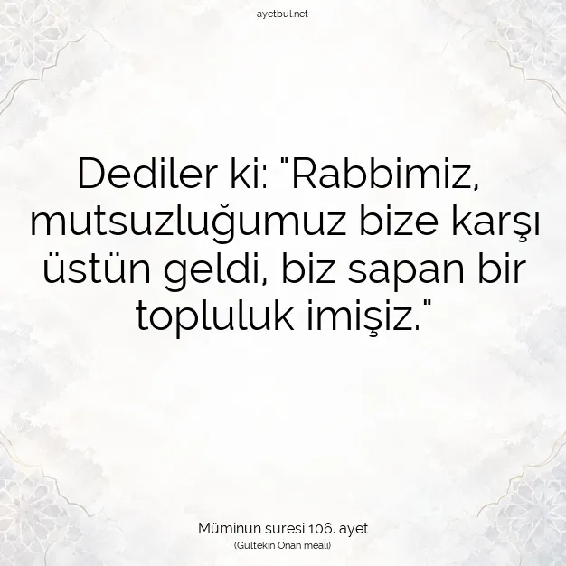 Ayetbul | Kuran Mealleri | Quran | Müminun suresi 106. ayet