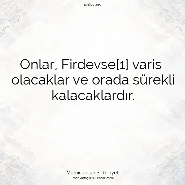 Ayetbul | Kuran Mealleri | Quran | Müminun suresi 11. ayet