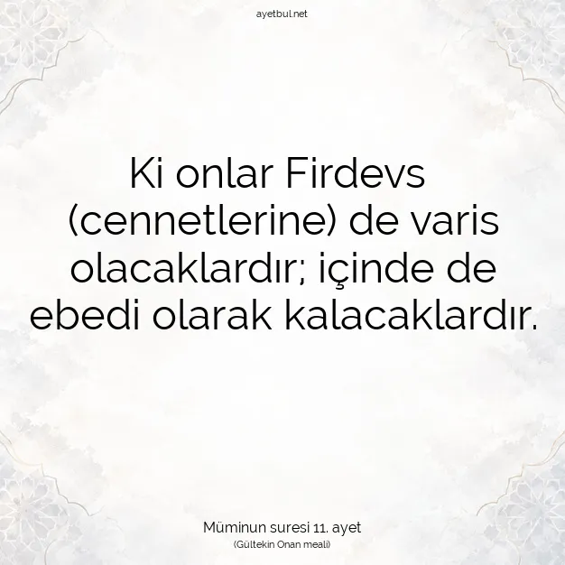 Ayetbul | Kuran Mealleri | Quran | Müminun suresi 11. ayet