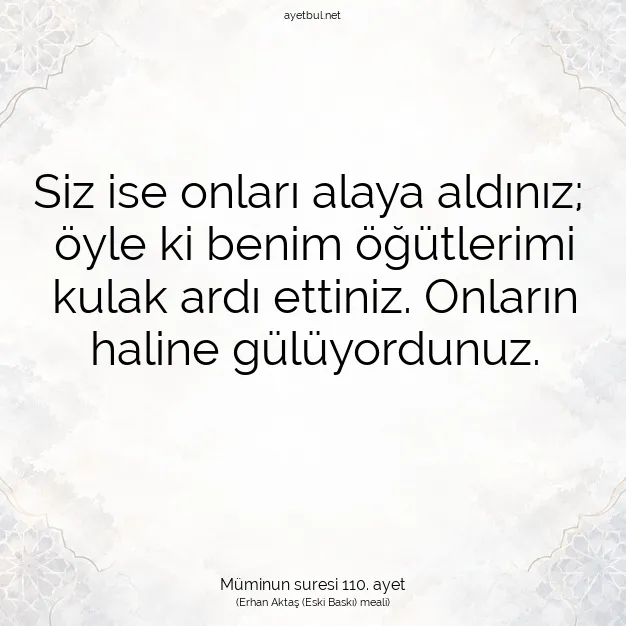 Ayetbul | Kuran Mealleri | Quran | Müminun suresi 110. ayet