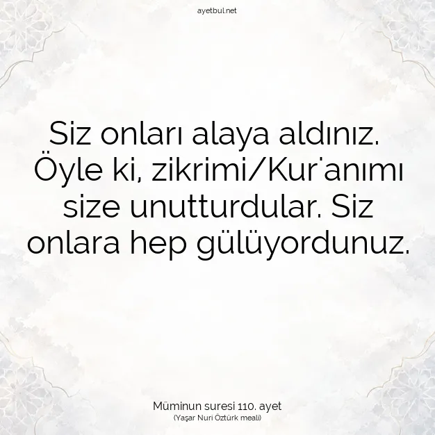 Ayetbul | Kuran Mealleri | Quran | Müminun suresi 110. ayet