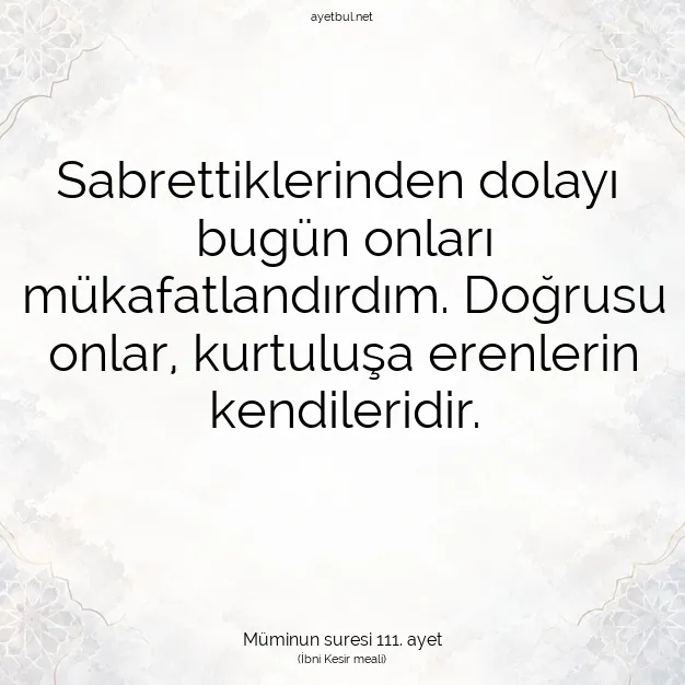 Ayetbul | Kuran Mealleri | Quran | Müminun suresi 111. ayet