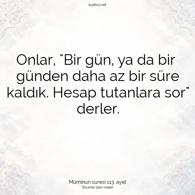 Ayetbul | Kuran Mealleri | Quran | Müminun suresi 113. ayet