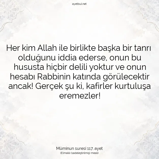 Ayetbul | Kuran Mealleri | Quran | Müminun suresi 117. ayet