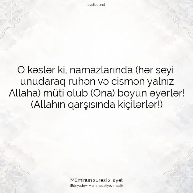 Ayetbul | Kuran Mealleri | Quran | Müminun suresi 2. ayet