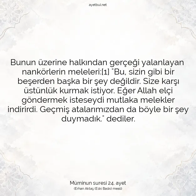 Ayetbul | Kuran Mealleri | Quran | Müminun suresi 24. ayet