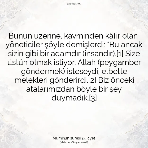 Ayetbul | Kuran Mealleri | Quran | Müminun suresi 24. ayet