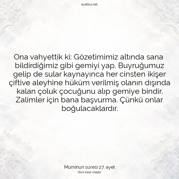 Ayetbul | Kuran Mealleri | Quran | Müminun suresi 27. ayet