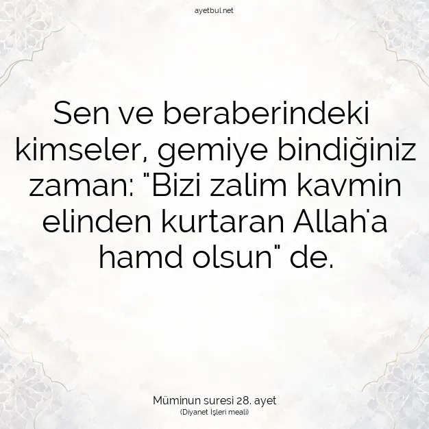 Ayetbul | Kuran Mealleri | Quran | Müminun suresi 28. ayet