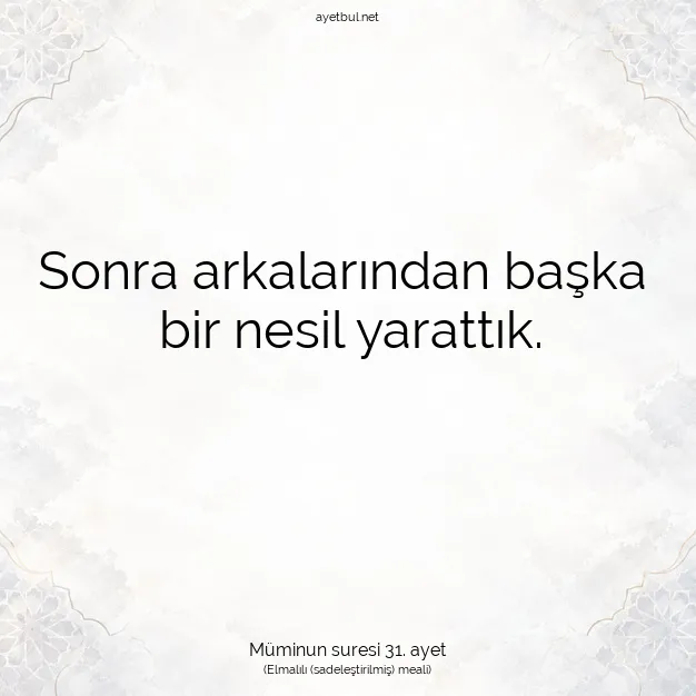Ayetbul | Kuran Mealleri | Quran | Müminun suresi 31. ayet